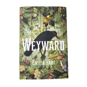 Weyward by Emilia Hart Hardcover Book